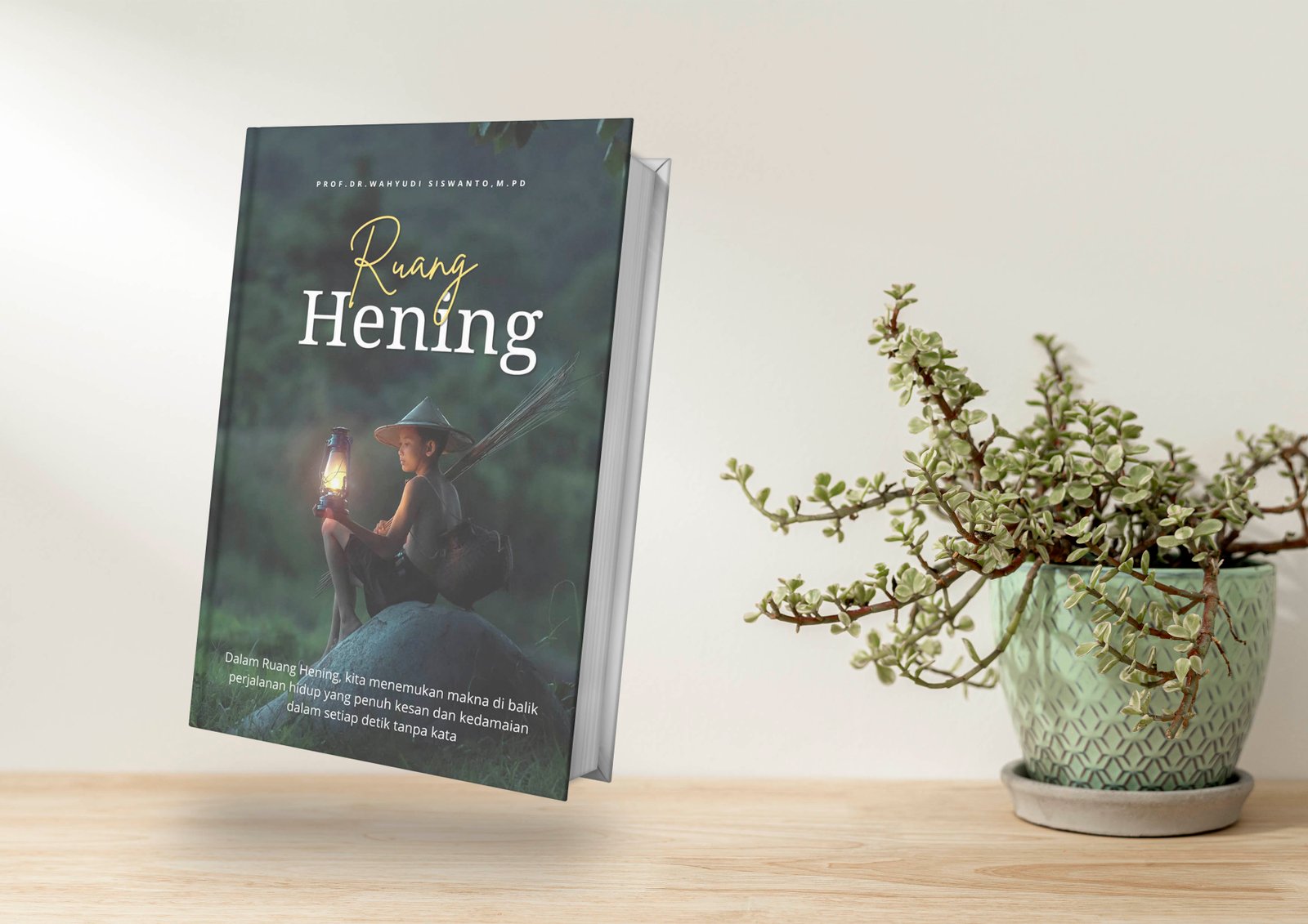 Ruang Hening : Menemukan Makna Hidup dan Kedamaian Batin - Image 2